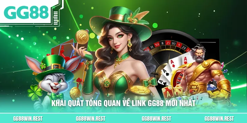 Khái quát tổng quan về link GG88 mới nhất