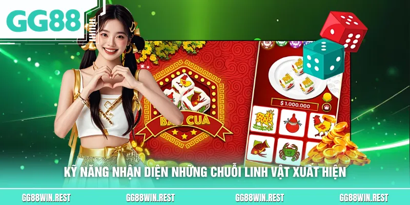 Kỹ năng nhận diện những chuỗi linh vật xuất hiện